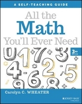 All the Math You'll Ever Need - Wheater, Carolyn C.; Slavin, Steve