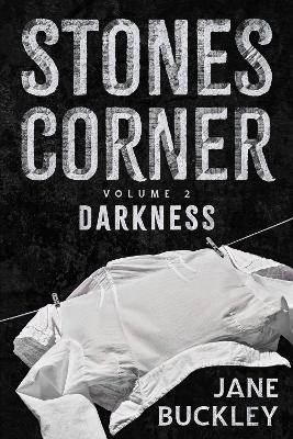 Stones Corner Darkness - Jane Buckley