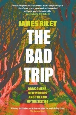 The Bad Trip - James Riley