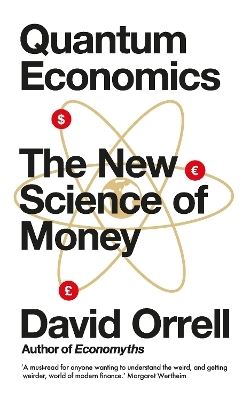 Quantum Economics - David Orrell