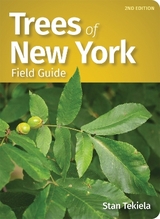 Trees of New York Field Guide - Tekiela, Stan