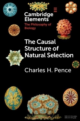 The Causal Structure of Natural Selection - Charles H. Pence