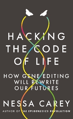 Hacking the Code of Life