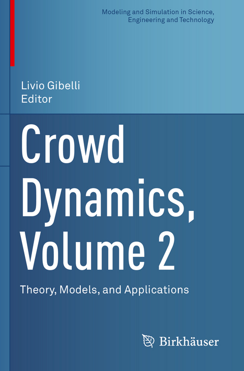 Crowd Dynamics, Volume 2 - 
