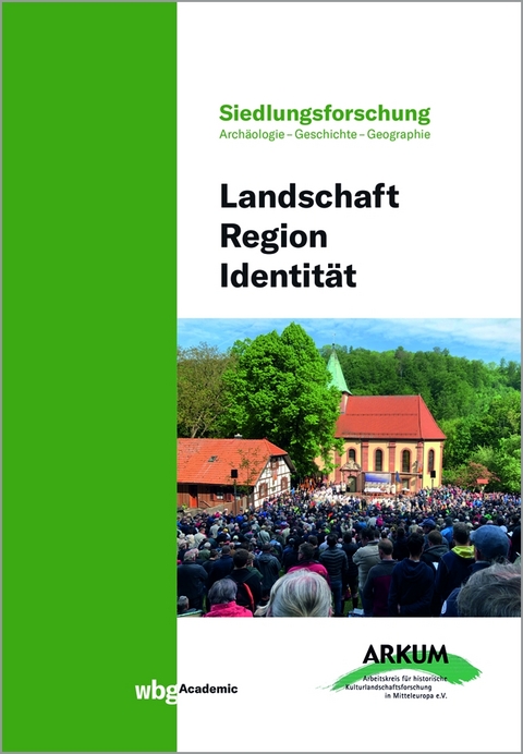 Landschaft - Region - Identit&auml;t - 