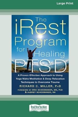 The iRest Program for Healing PTSD