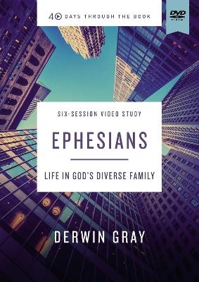 Ephesians Video Study - Derwin L. Gray
