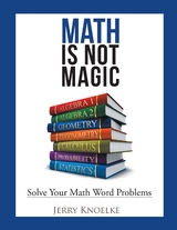 Math Is Not Magic - Jerry Knoelke