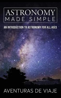Astronomy Made Simple