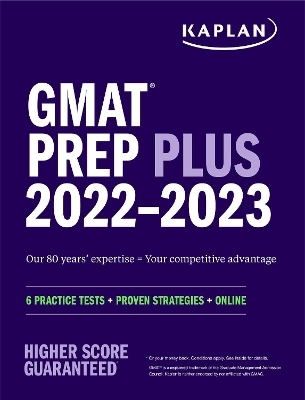 GMAT Prep Plus 2022&ndash;2023 -  Kaplan Test Prep