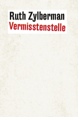 Vermisstenstelle - Ruth Zylberman