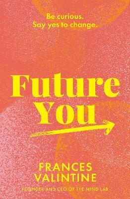 Future You - Frances Valintine