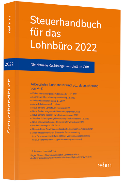 Steuerhandbuch f&uuml;r das Lohnb&uuml;ro 2022 - J&uuml;rgen Plenker