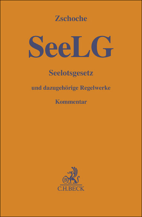 Seelotsgesetz. SeeLG - Detlef Zschoche