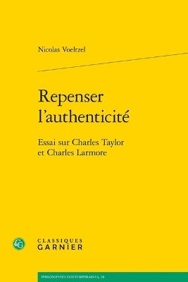 Repenser l'Authenticite - Nicolas Voeltzel