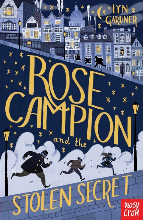 Rose Campion and the Stolen Secret - Lyn Gardner