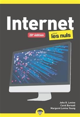 Internet pour les nuls - John R. Levine, Margaret L. Young, C. Baroudi