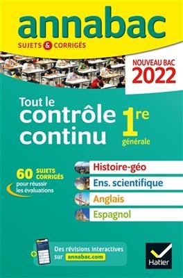 Annales du BAC Annabac 2022 Tout le controle contin 1re generale