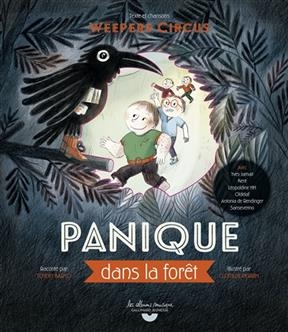 Panique dans la for&ecirc;t -  Weepers Circus, Clotilde Perrin