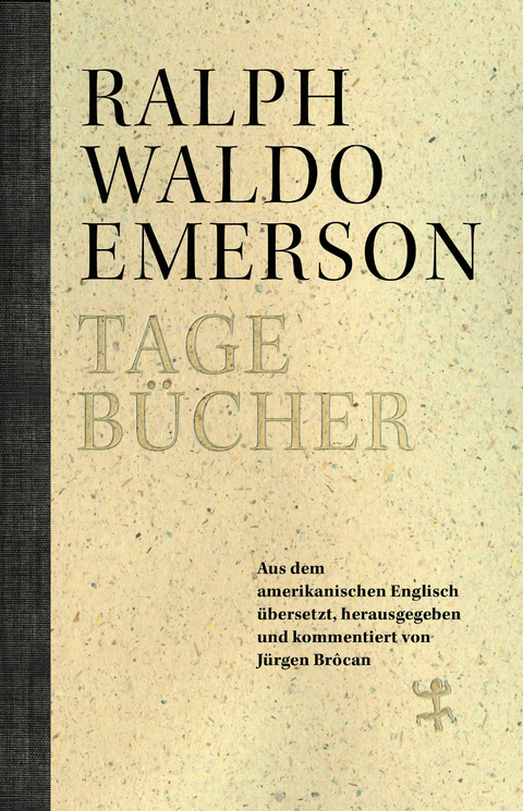 Tageb&uuml;cher - Ralph Waldo Emerson