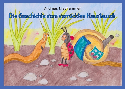 Die Geschichte vom verr&uuml;ckten Haustausch - Andreas Niedhammer