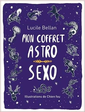 Mon coffret astro-sexo - Lucile Bellan