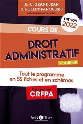 Cours de Droit Administratif: Tout le Programme en 55 Fiches et en