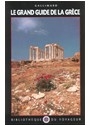Le grand guide de la Gr&egrave;ce