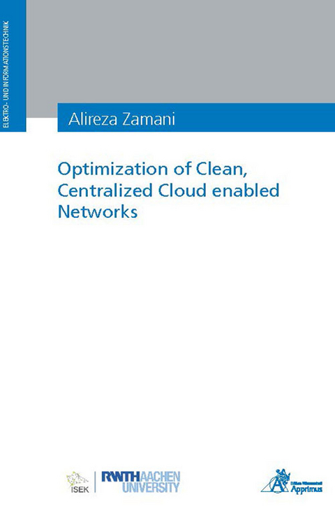 Optimization of Clean, Centralized Cloud enabled Networks - Alireza Zamani