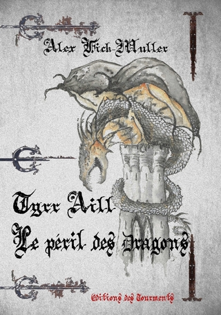 Tyrr Aill, le peril des dragons