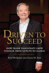Driven to Succeed - Rod McQueen, Susan M. Papp