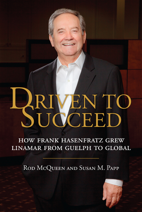 Driven to Succeed - Rod McQueen, Susan M. Papp
