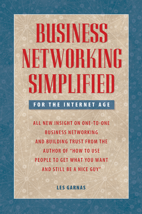 Business Networking Simplified - Les Garnas