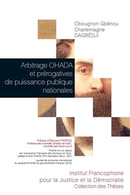 Arbitrage OHADA et pr&eacute;rogatives de puissance publique nationales - Obougnon Gb&eacute;nou Charlemagne Dagb&eacute;dji