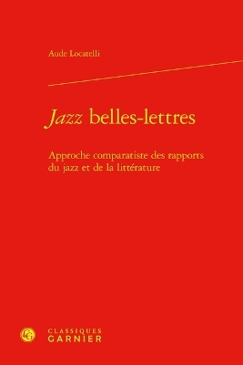 Jazz Belles-Lettres - Aude Locatelli