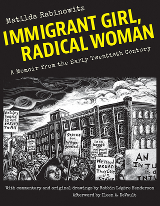 Immigrant Girl, Radical Woman