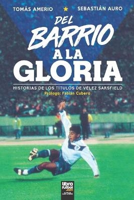 del Barrio a la Gloria