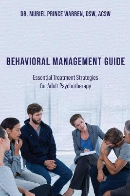 Behavioral Management Guide - Dr Muriel Prince Warren Dsw Acsw