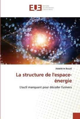 La structure de l'espace-énergie