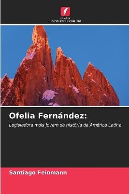 Ofelia Fern&aacute;ndez - Santiago Feinmann