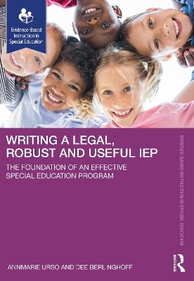 Writing a Legal, Robust and Useful IEP - Annmarie Urso, Dee Berlinghoff