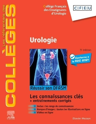 Urologie -  Coll&egrave;ge Fran&ccedil;ais Des Enseignants d'Urolo, Eric Lechevallier