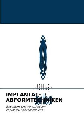 Implantat-Abformtechniken