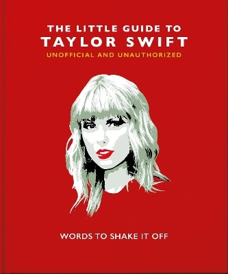 The Little Guide to Taylor Swift -  Oh