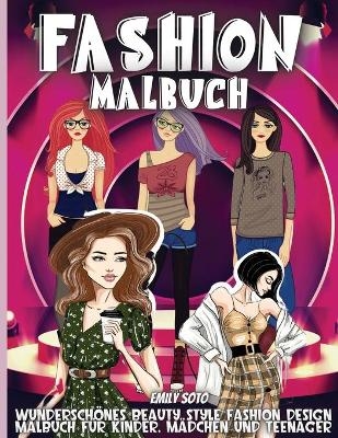 Fashion Malbuch - Emily Soto