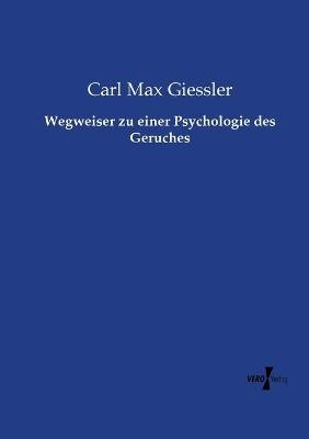 Wegweiser zu einer Psychologie des Geruches