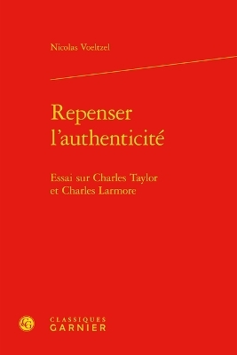 Repenser l'Authenticite - Nicolas Voeltzel