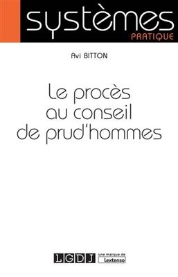 Le proc&egrave;s au conseil de prud'hommes - AVI Bitton