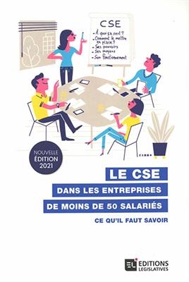 Le CSE dans les entreprises de moins de 50 salariés : ce qu'il faut savoir