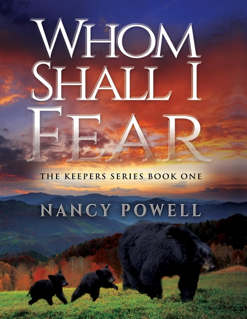 Whom Shall I Fear - Nancy Powell